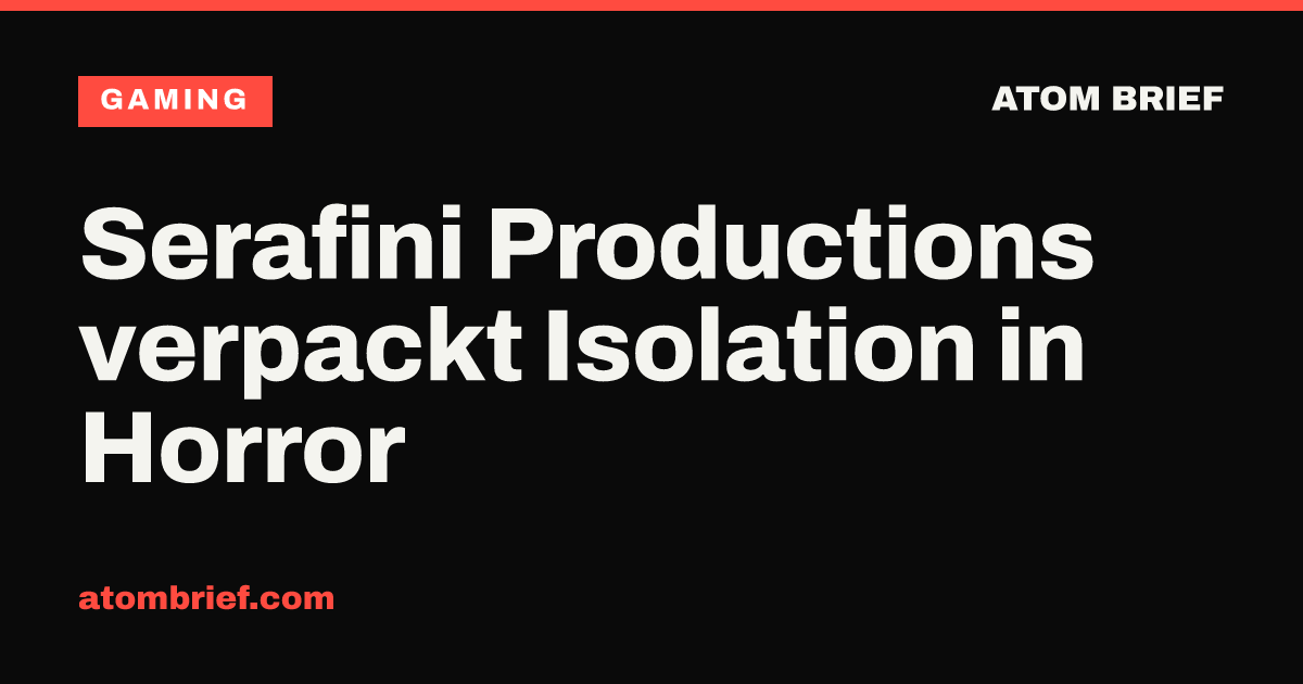 Serafini Productions verpackt Isolation in Horror