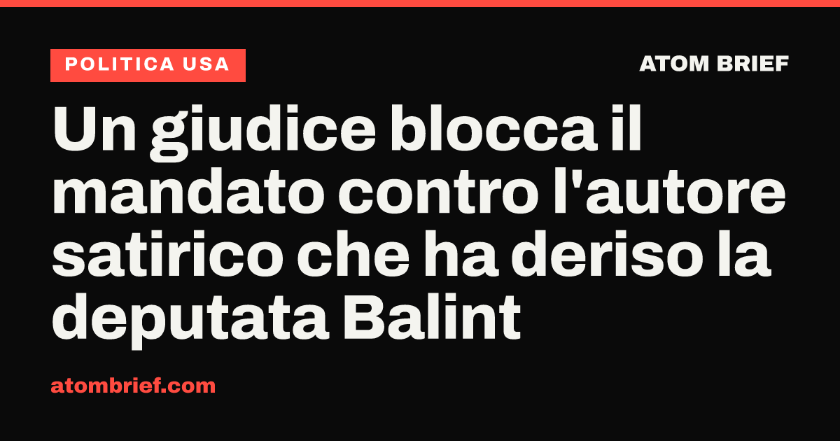 Un giudice blocca il mandato contro l'autore satirico che ha deriso la deputata Balint
