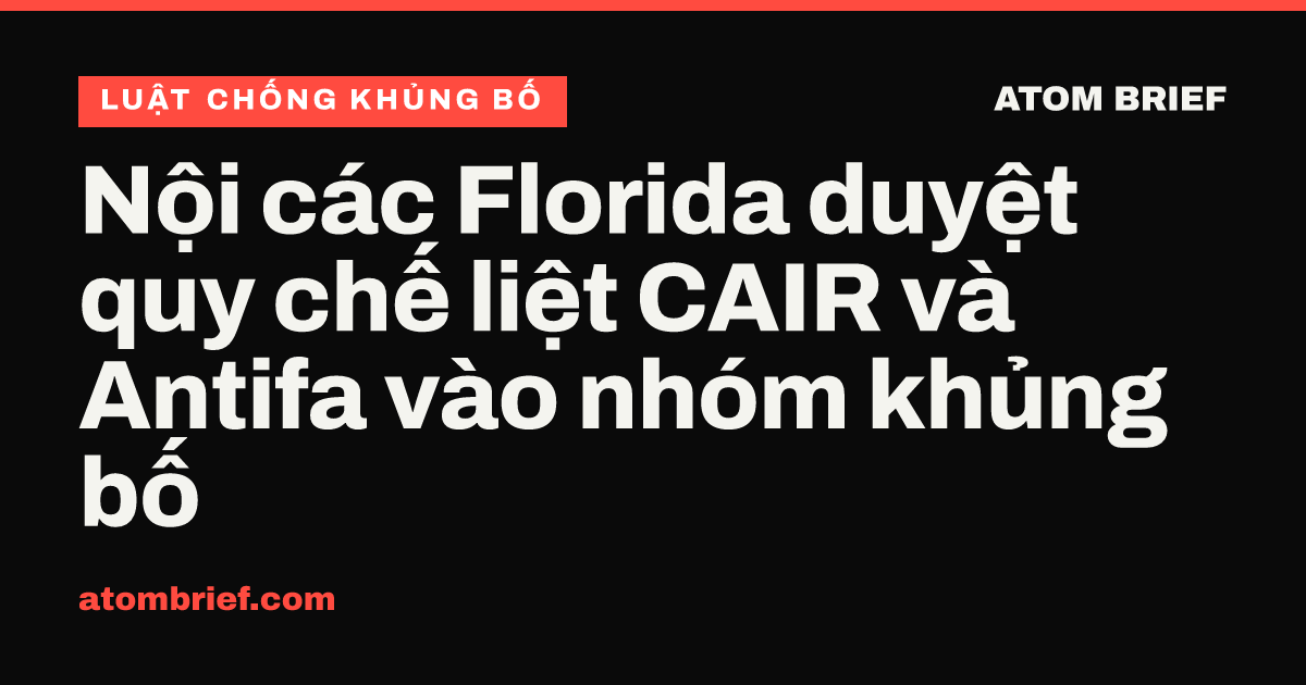Nội các Florida duyệt quy chế liệt CAIR và Antifa vào nhóm khủng bố