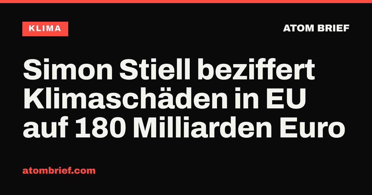 Simon Stiell beziffert Klimaschäden in EU auf 180 Milliarden Euro