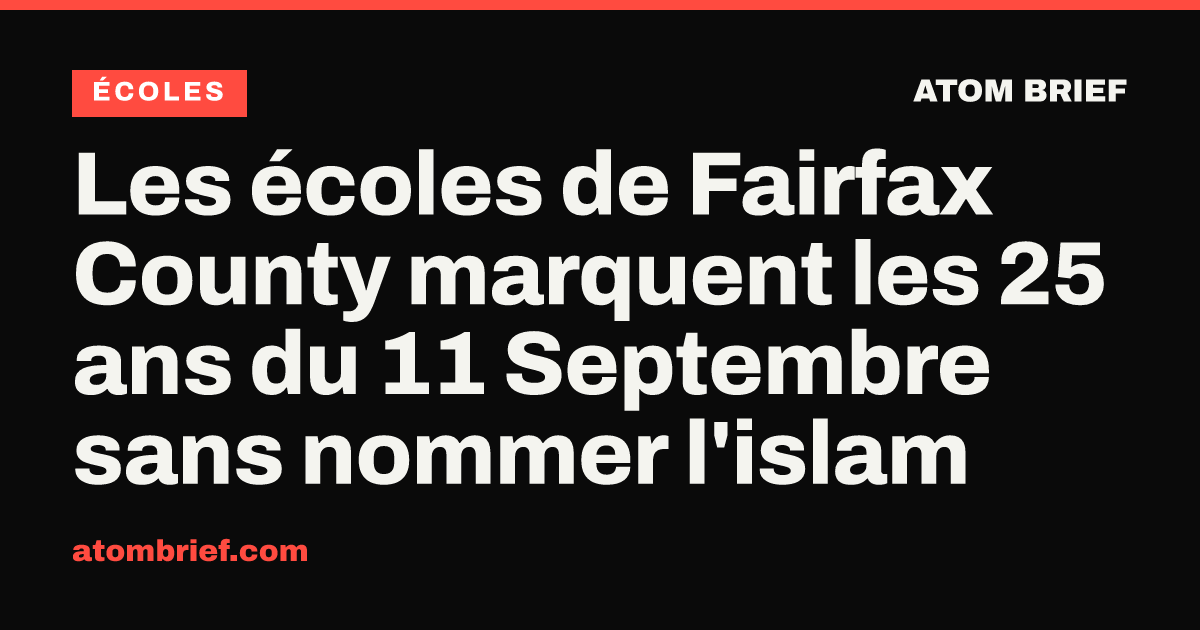 Les écoles de Fairfax County marquent les 25 ans du 11 Septembre sans nommer l'islam