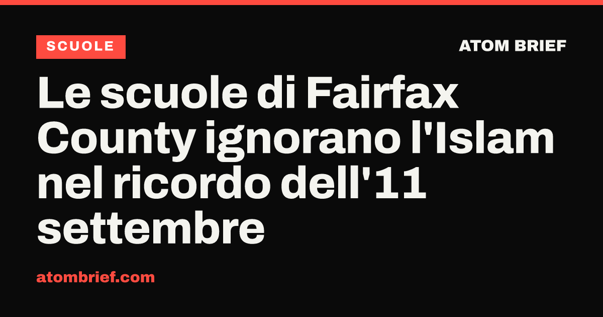 Le scuole di Fairfax County ignorano l'Islam nel ricordo dell'11 settembre