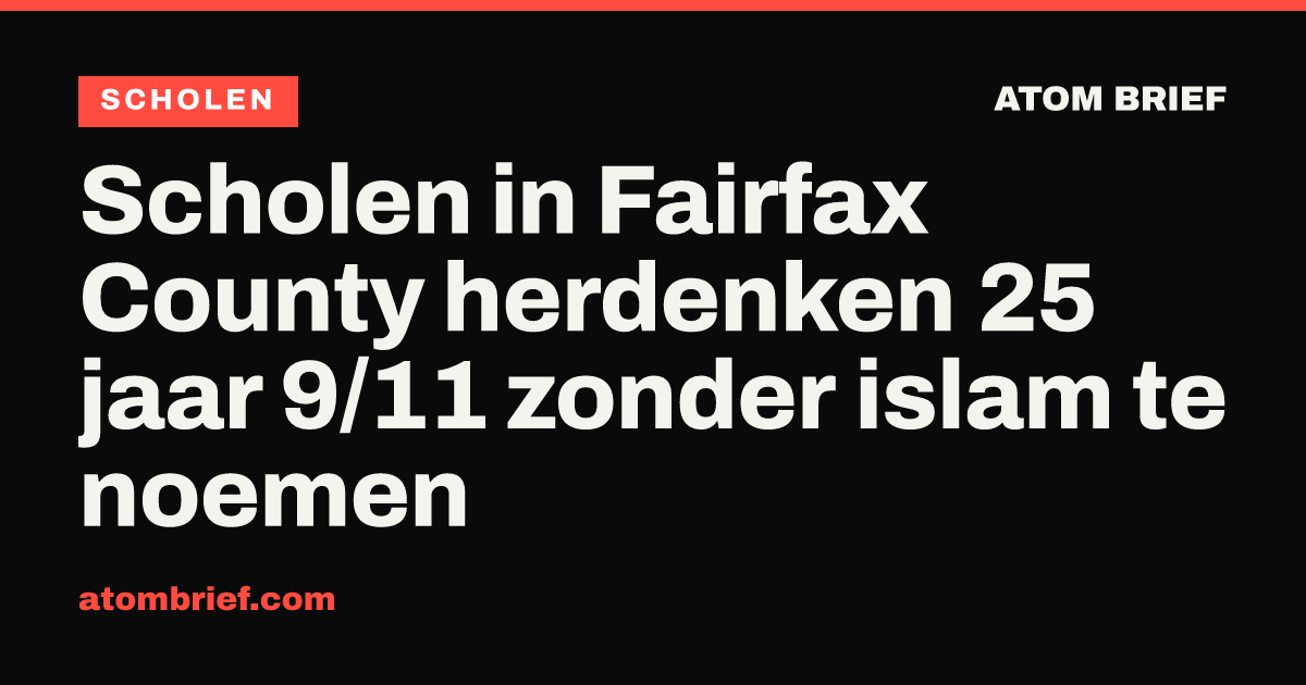 Scholen in Fairfax County herdenken 25 jaar 9/11 zonder islam te noemen