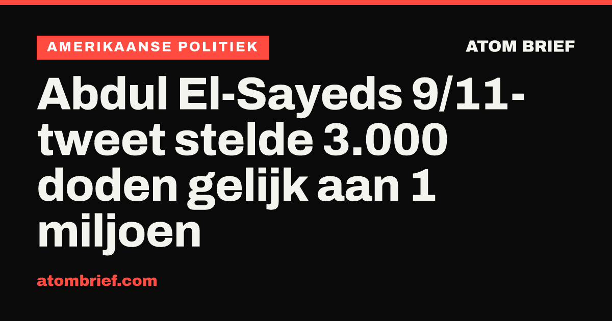 Abdul El-Sayeds 9/11-tweet stelde 3.000 doden gelijk aan 1 miljoen