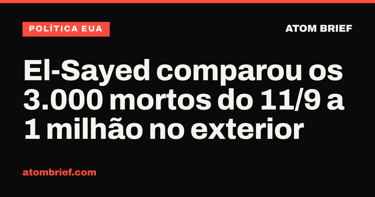 El-Sayed comparou os 3.000 mortos do 11/9 a 1 milhão no exterior
