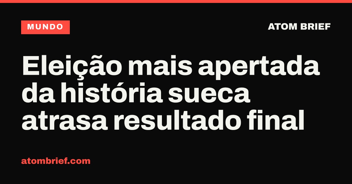 Eleição mais apertada da história sueca atrasa resultado final