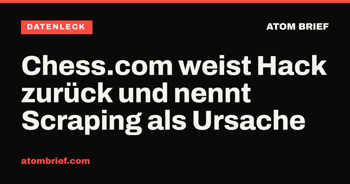 Chess.com weist Hack zurück und nennt Scraping als Ursache