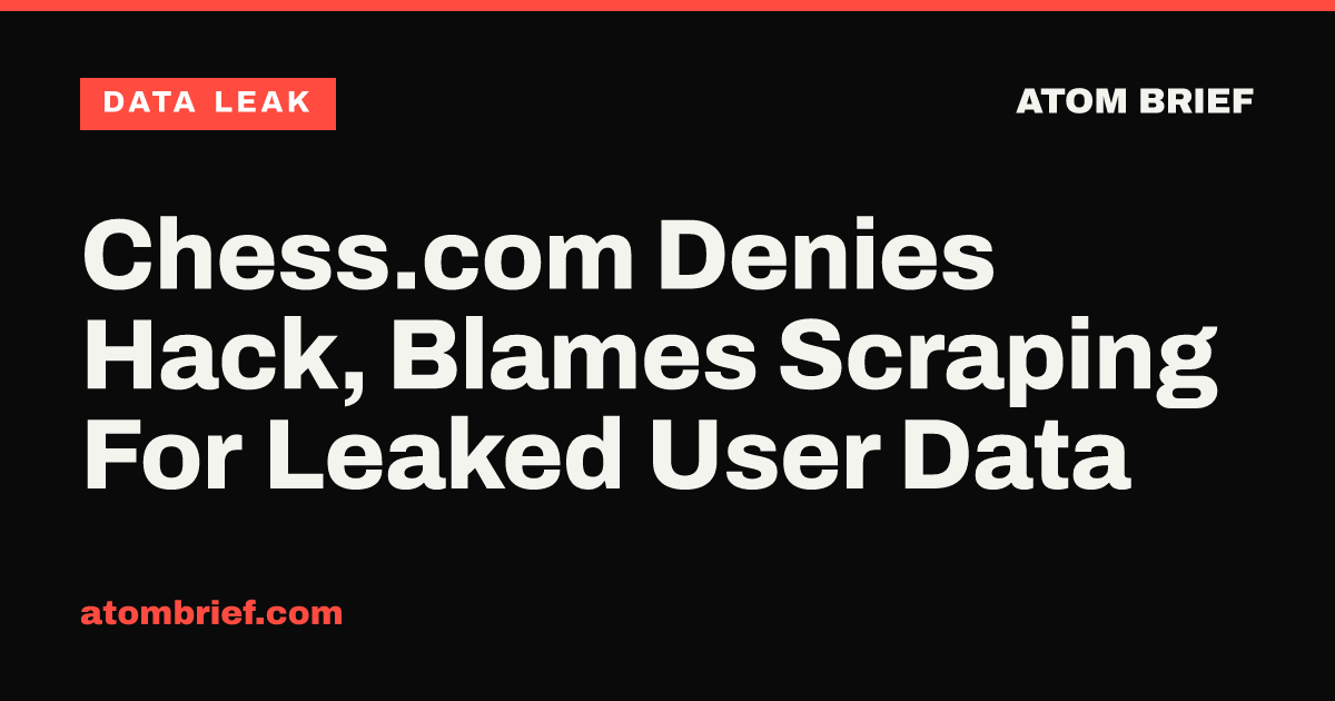 Chess.com Denies Hack, Blames Scraping For Leaked User Data