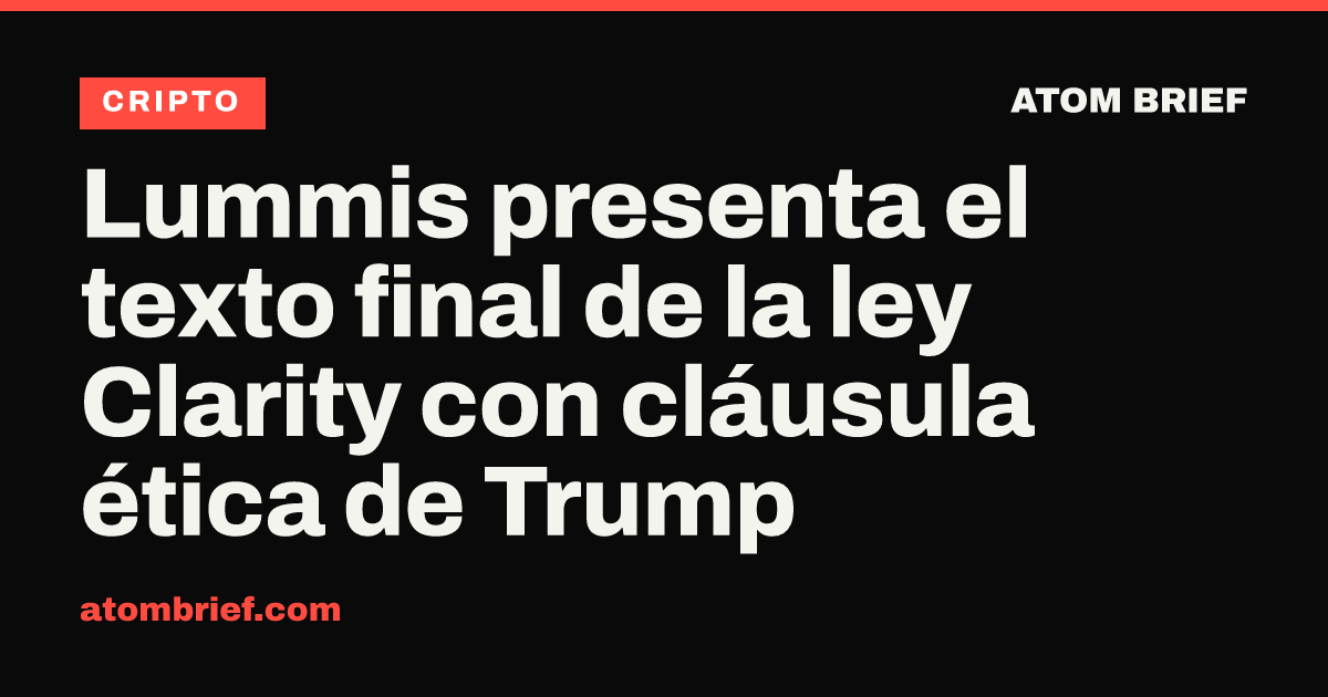 Lummis presenta el texto final de la ley Clarity con cláusula ética de Trump