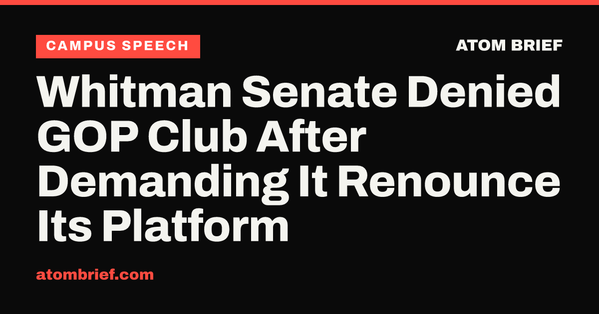 Whitman Senate Denied GOP Club After Demanding It Renounce Its Platform
