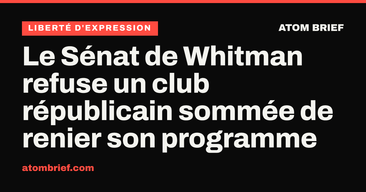 Le Sénat de Whitman refuse un club républicain sommée de renier son programme