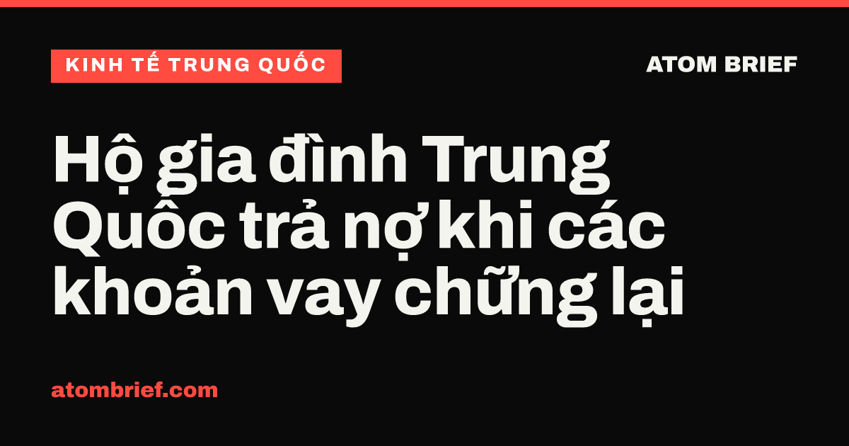Hộ gia đình Trung Quốc trả nợ khi các khoản vay chững lại
