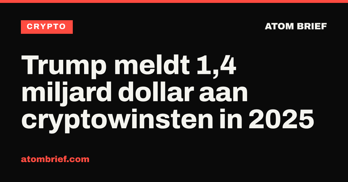Trump meldt 1,4 miljard dollar aan cryptowinsten in 2025