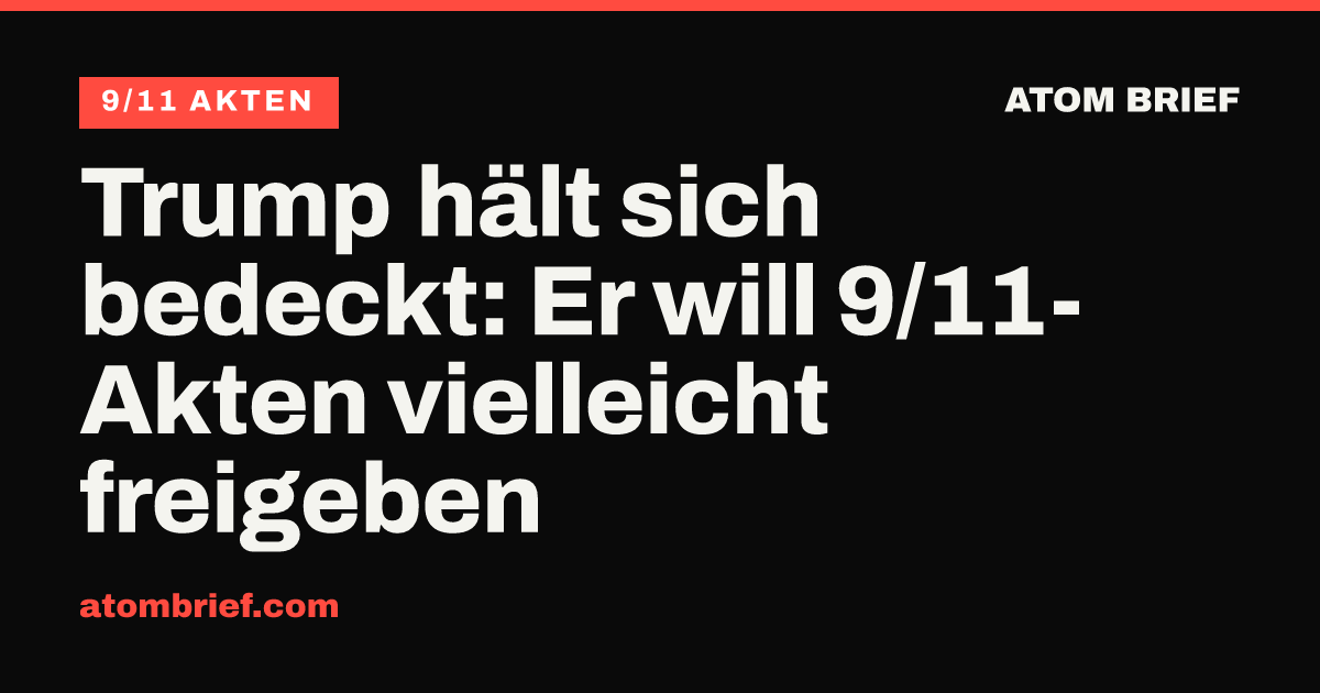 Trump hält sich bedeckt: Er will 9/11-Akten vielleicht freigeben