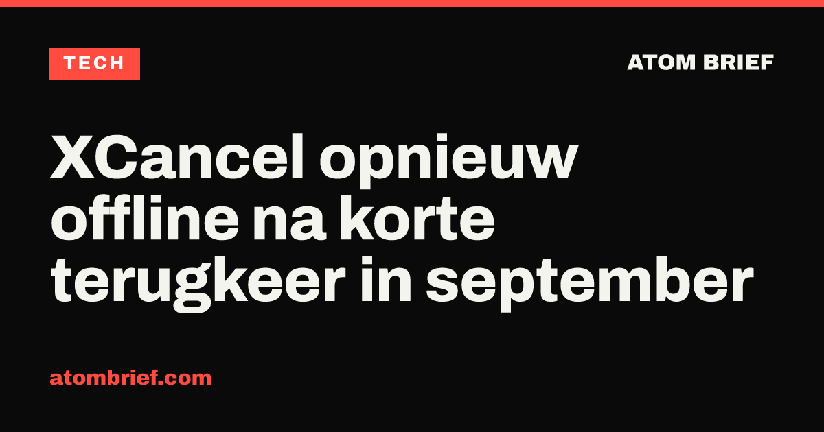 XCancel opnieuw offline na korte terugkeer in september