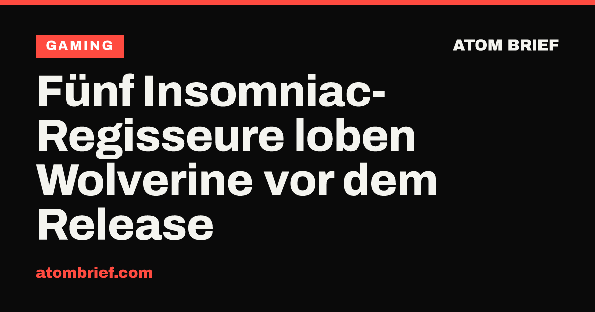 Fünf Insomniac-Regisseure loben Wolverine vor dem Release