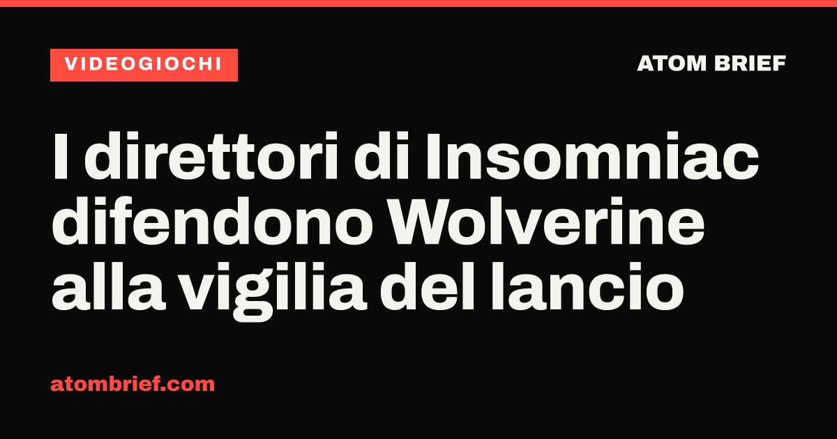 I direttori di Insomniac difendono Wolverine alla vigilia del lancio