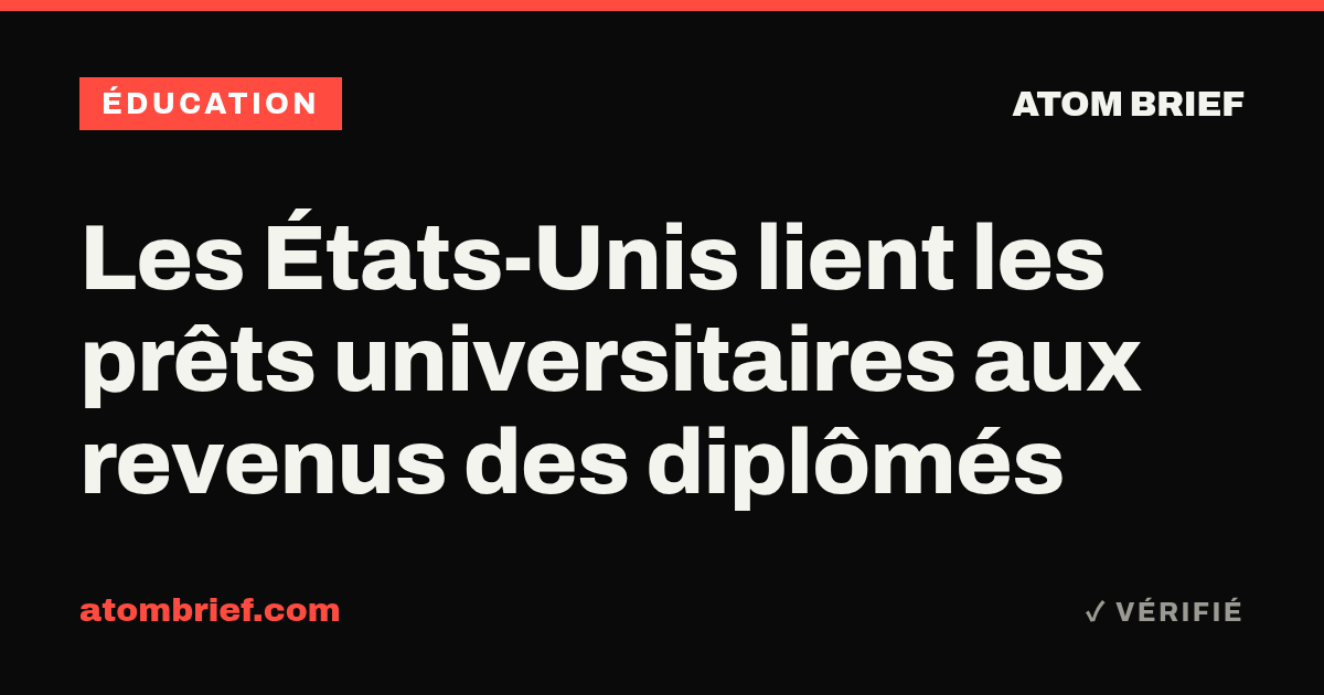 Les États-Unis lient les prêts universitaires aux revenus des diplômés