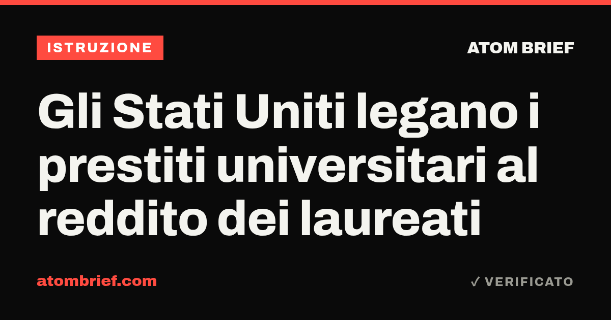 Gli Stati Uniti legano i prestiti universitari al reddito dei laureati