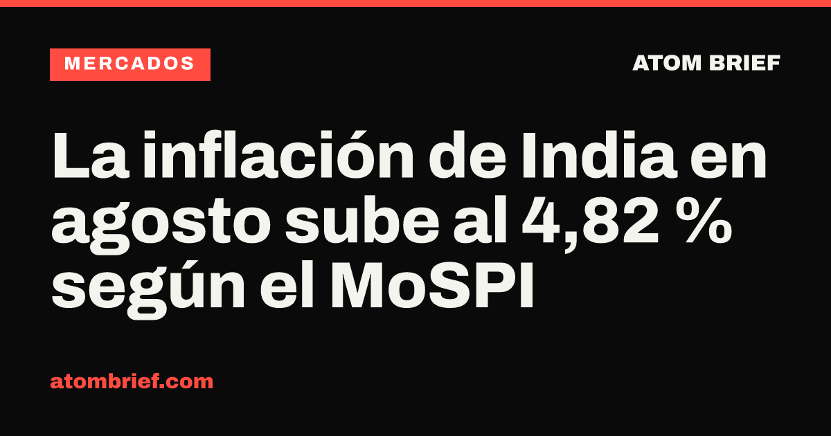 La inflación de India en agosto sube al 4,82 % según el MoSPI