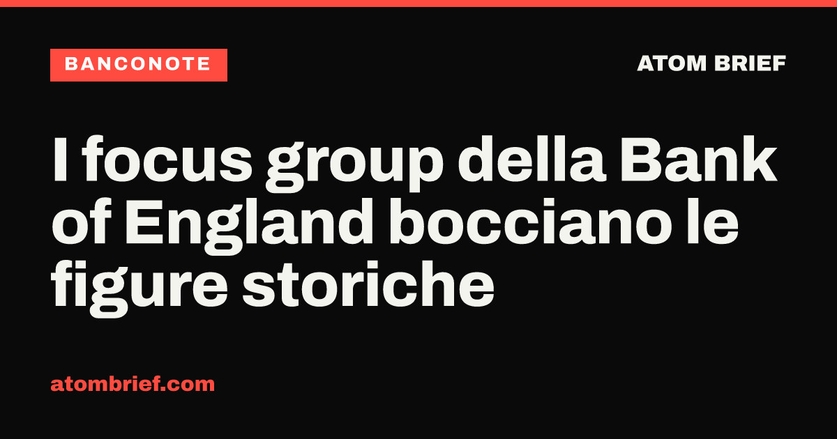 I focus group della Bank of England bocciano le figure storiche