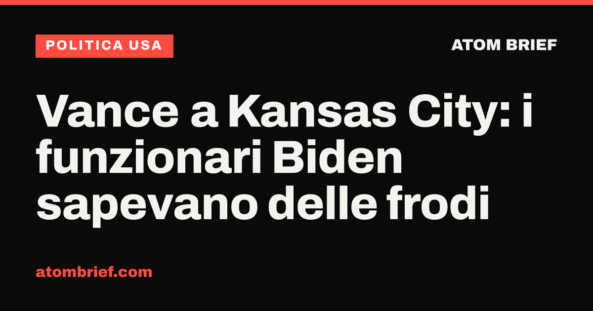Vance a Kansas City: i funzionari Biden sapevano delle frodi