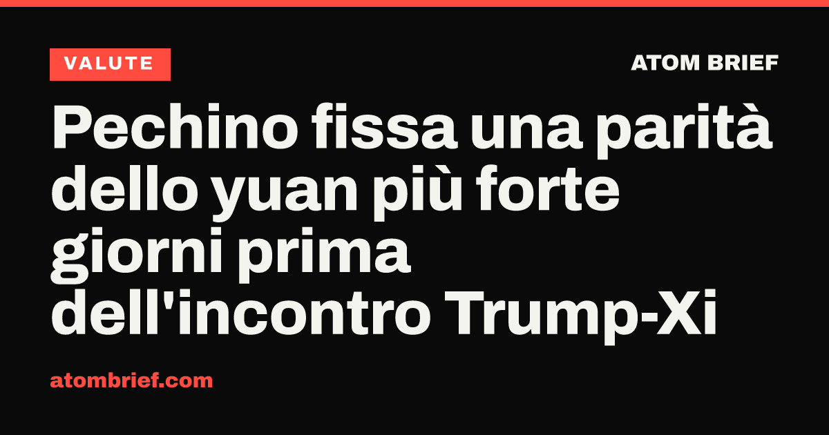 Pechino fissa una parità dello yuan più forte giorni prima dell'incontro Trump-Xi