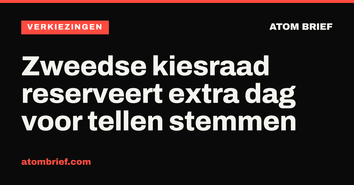 Zweedse kiesraad reserveert extra dag voor tellen stemmen