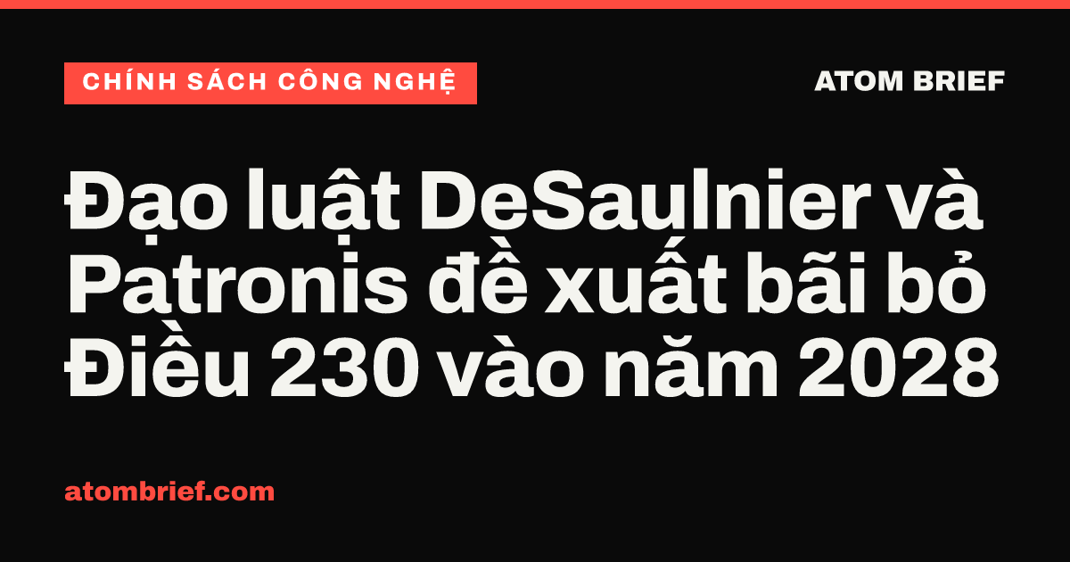 Đạo luật DeSaulnier và Patronis đề xuất bãi bỏ Điều 230 vào năm 2028