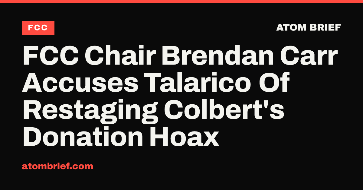 FCC Chair Brendan Carr Accuses Talarico Of Restaging Colbert's Donation Hoax