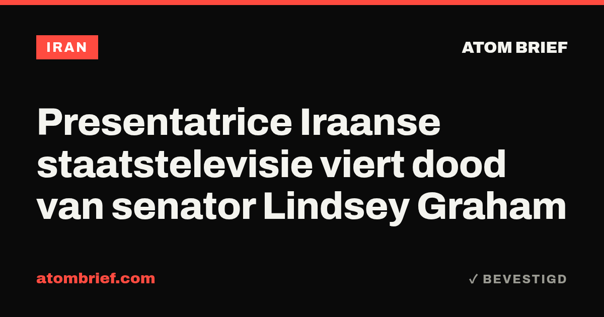 Presentatrice Iraanse staatstelevisie viert dood van senator Lindsey Graham