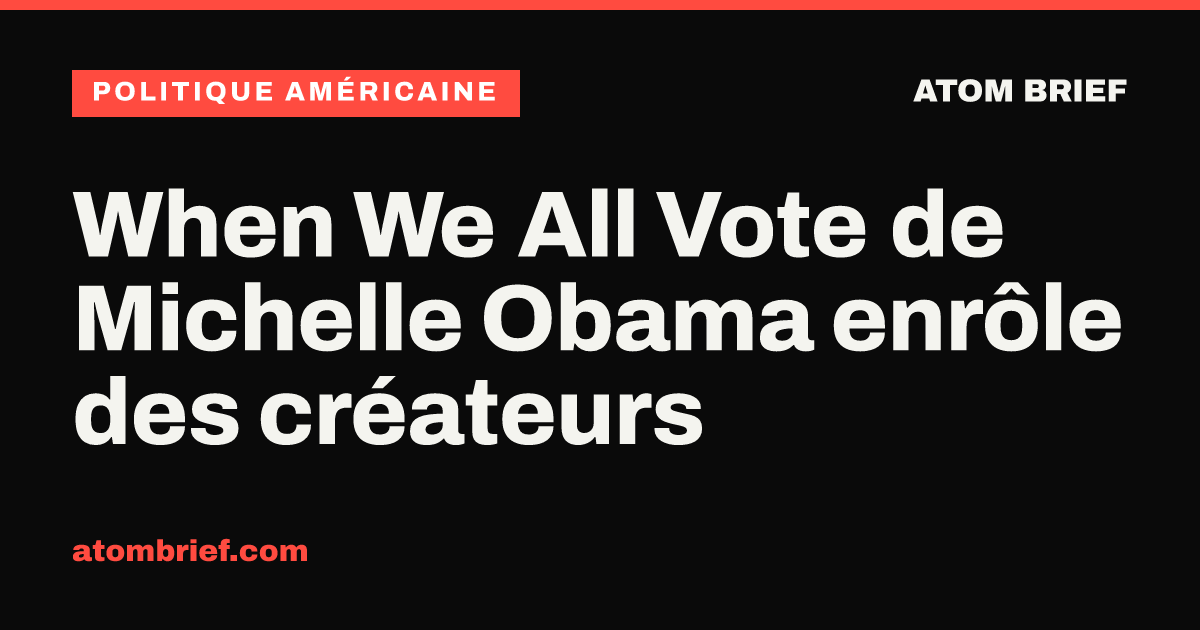 When We All Vote de Michelle Obama enrôle des créateurs