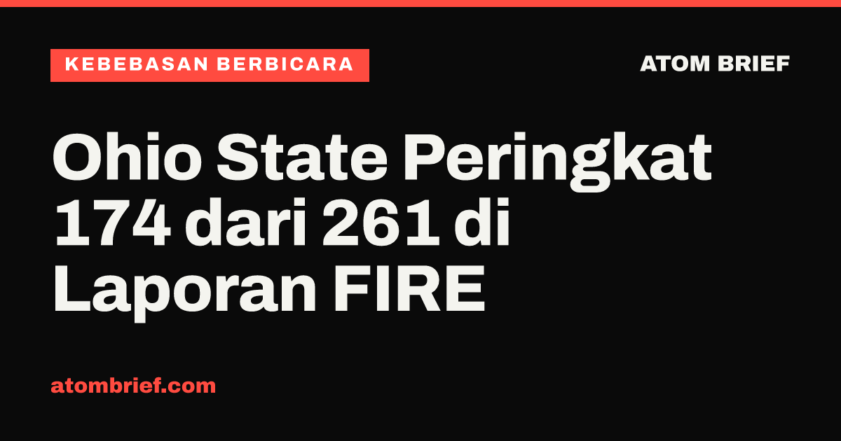 Ohio State Peringkat 174 dari 261 di Laporan FIRE