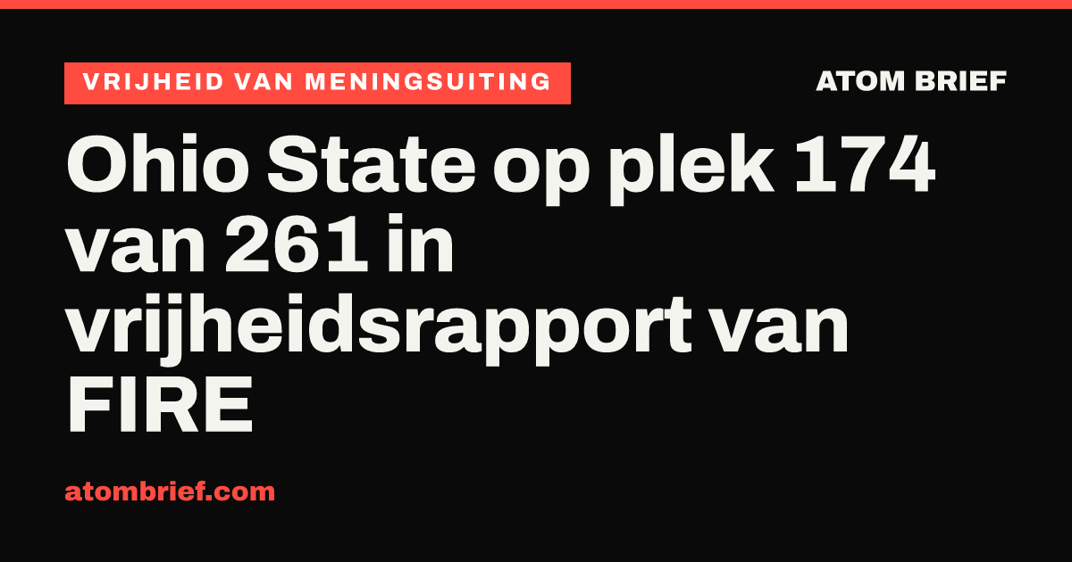 Ohio State op plek 174 van 261 in vrijheidsrapport van FIRE