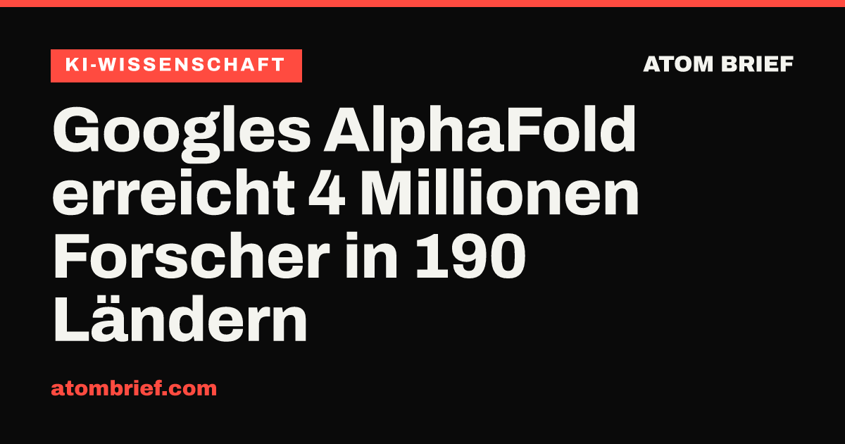 Googles AlphaFold erreicht 4 Millionen Forscher in 190 Ländern