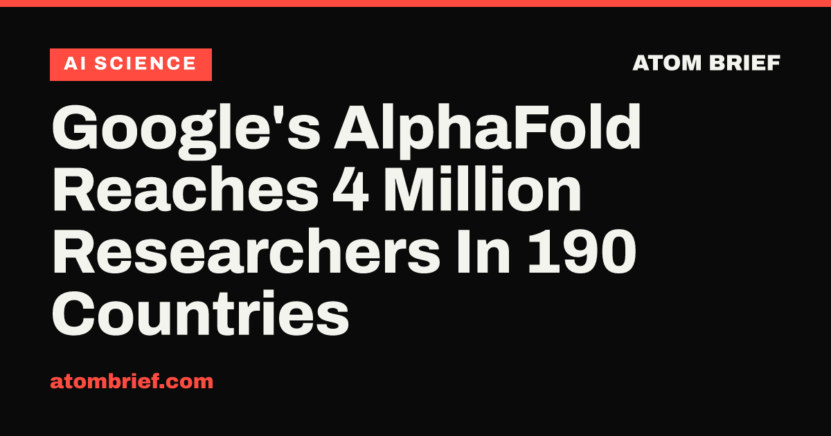 Google's AlphaFold Reaches 4 Million Researchers In 190 Countries