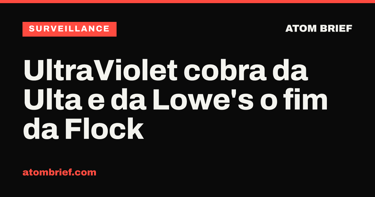 UltraViolet cobra da Ulta e da Lowe's o fim da Flock