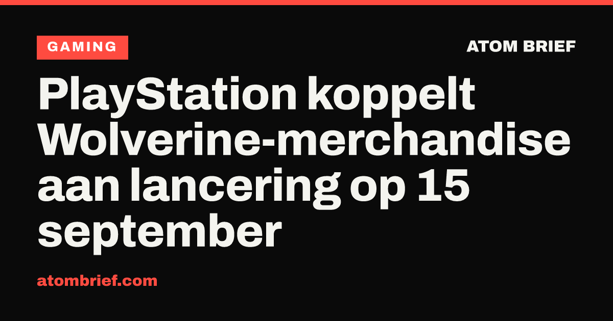 PlayStation koppelt Wolverine-merchandise aan lancering op 15 september