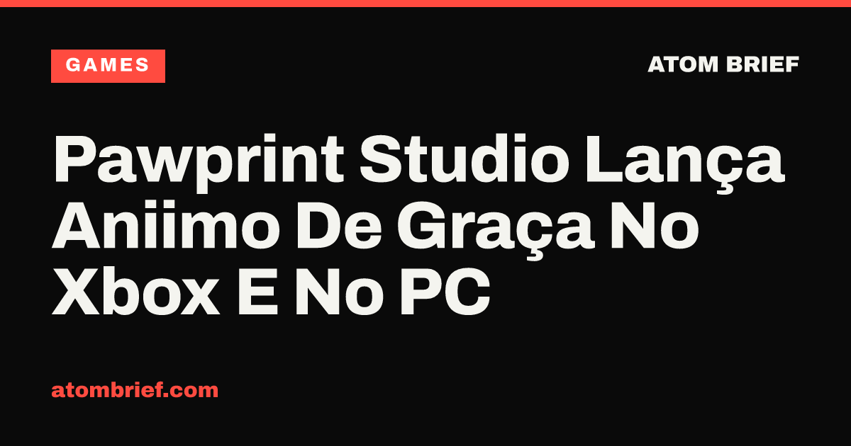 Pawprint Studio Lança Aniimo De Graça No Xbox E No PC
