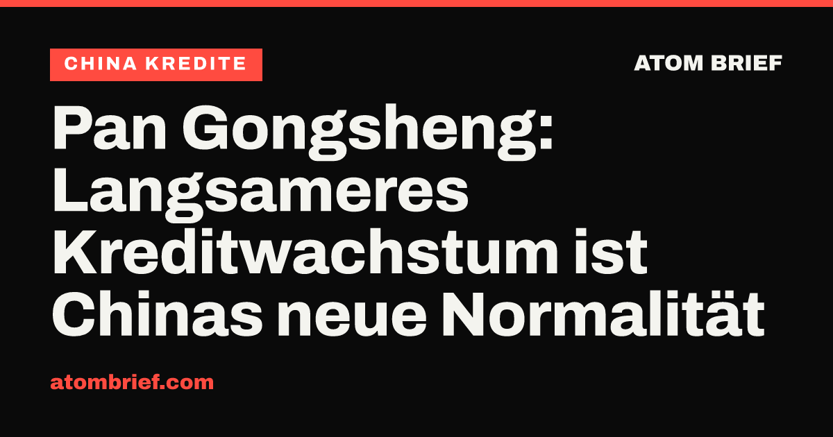 Pan Gongsheng: Langsameres Kreditwachstum ist Chinas neue Normalität