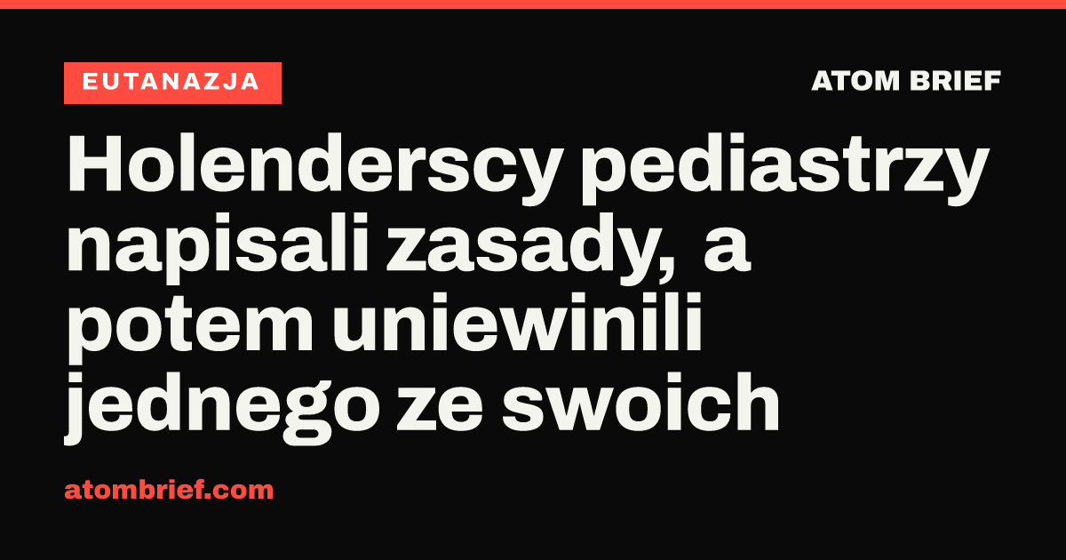 Holenderscy pediastrzy napisali zasady, a potem uniewinili jednego ze swoich