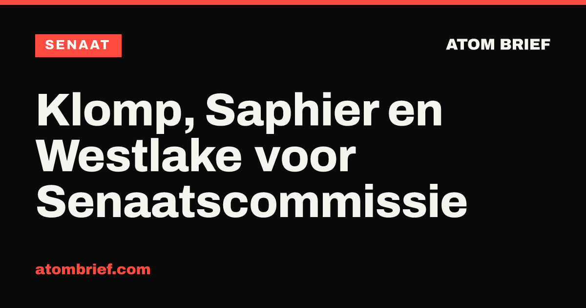 Klomp, Saphier en Westlake voor Senaatscommissie