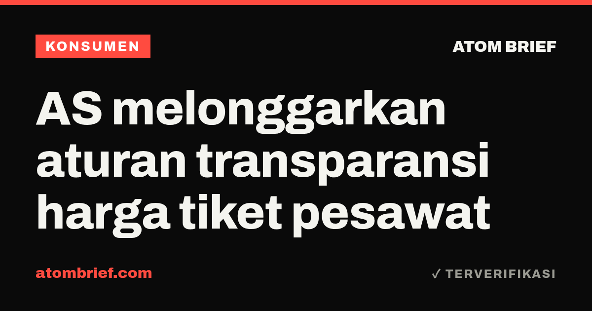 AS melonggarkan aturan transparansi harga tiket pesawat