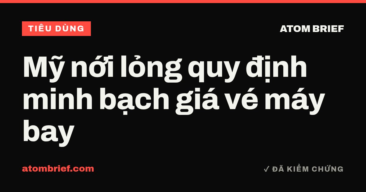 Mỹ nới lỏng quy định minh bạch giá vé máy bay