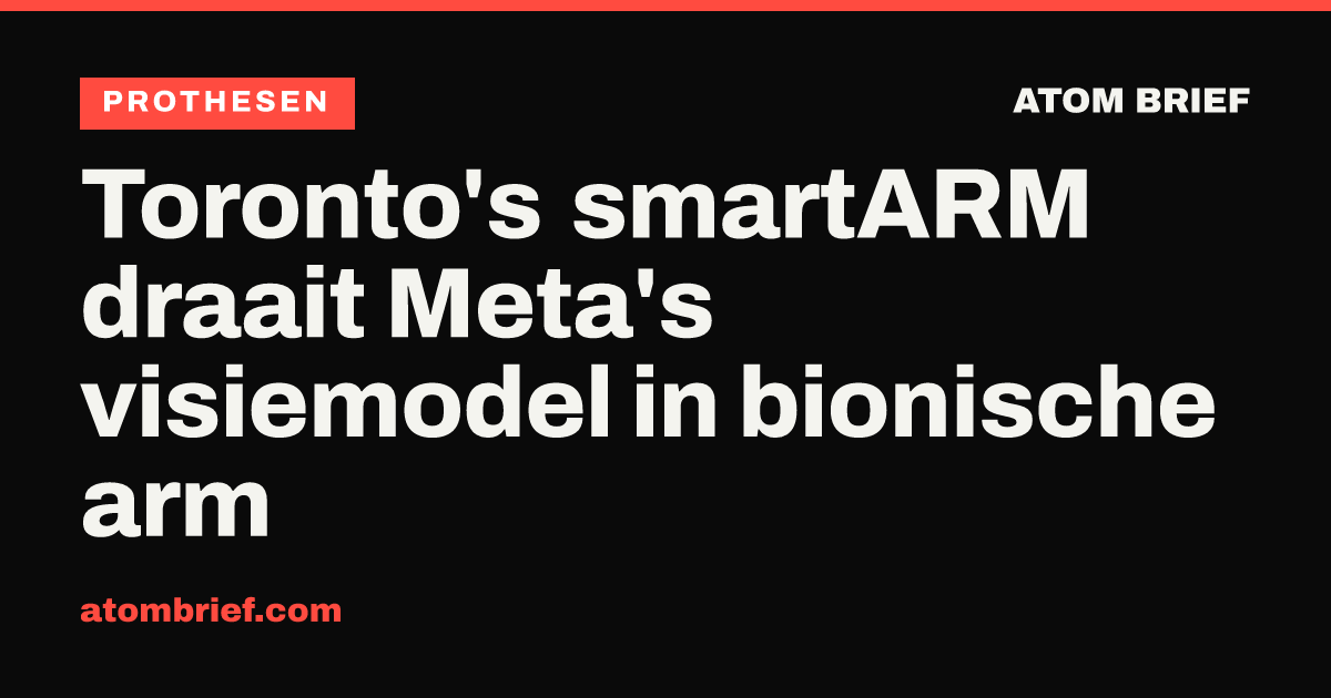 Toronto's smartARM draait Meta's visiemodel in bionische arm