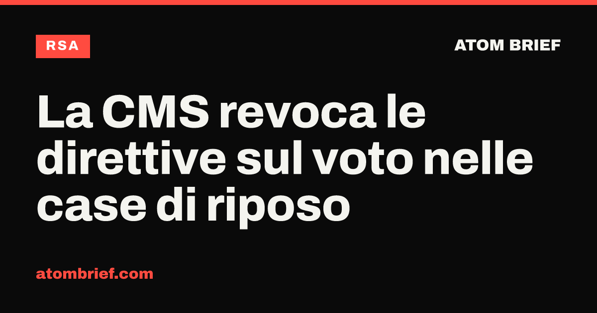 La CMS revoca le direttive sul voto nelle case di riposo