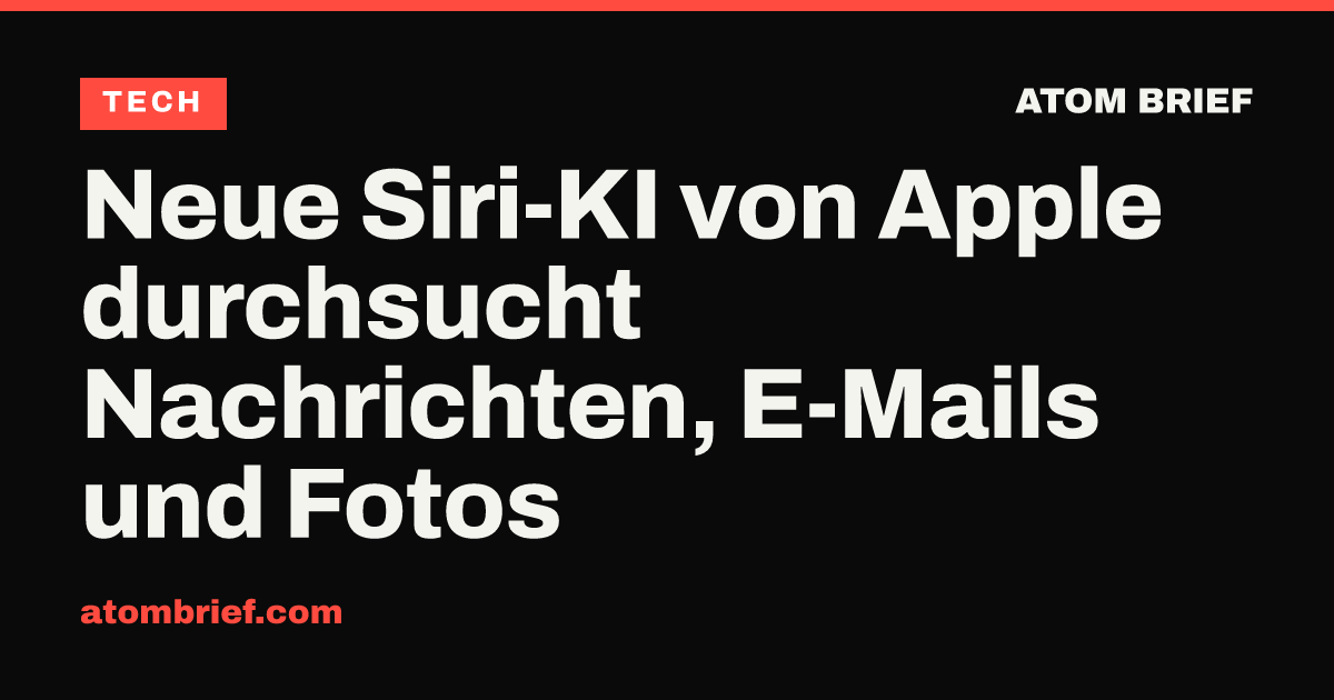 Neue Siri-KI von Apple durchsucht Nachrichten, E-Mails und Fotos