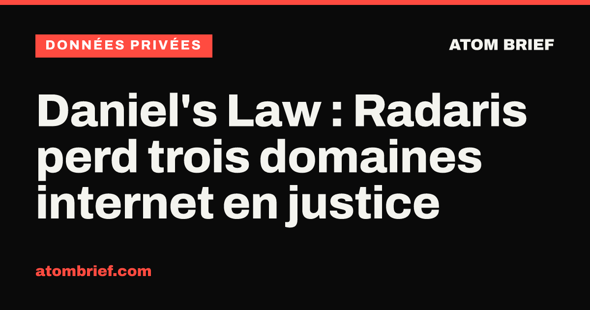 Daniel's Law : Radaris perd trois domaines internet en justice