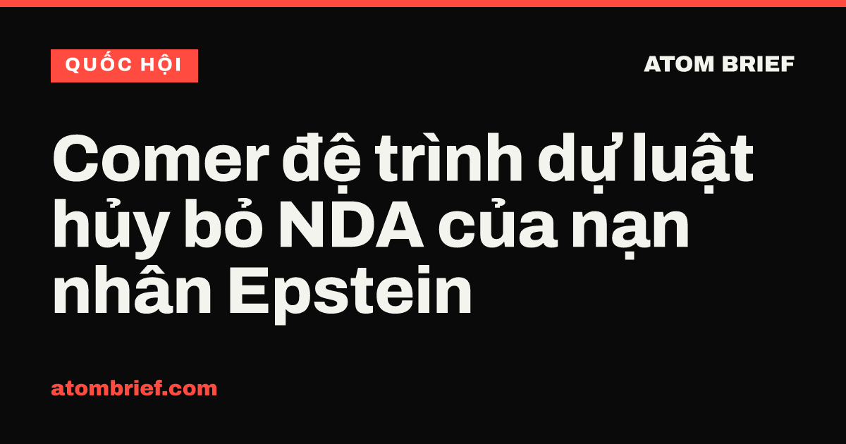 Comer đệ trình dự luật hủy bỏ NDA của nạn nhân Epstein