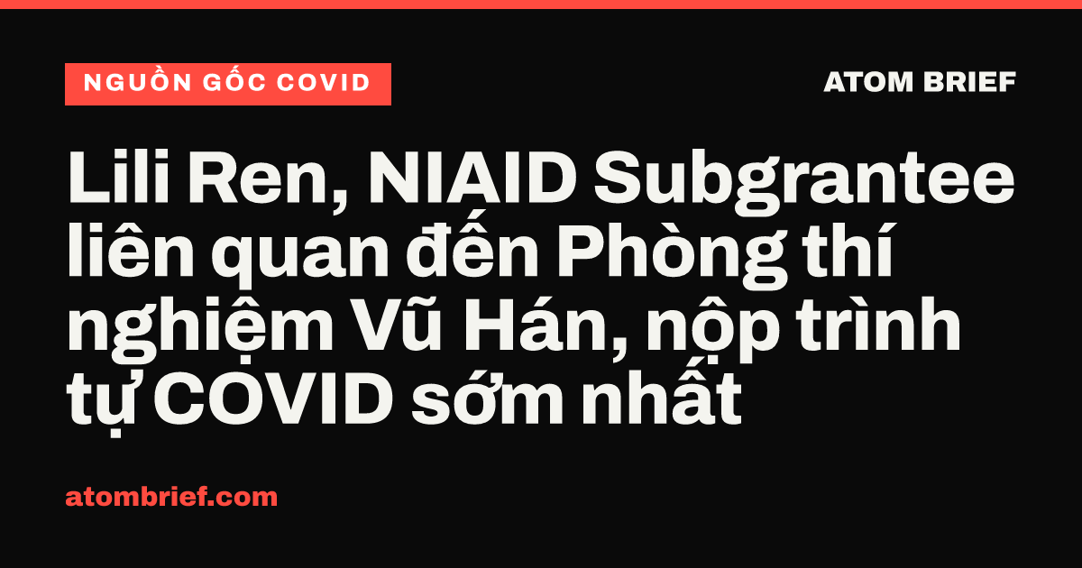 Lili Ren, NIAID Subgrantee liên quan đến Phòng thí nghiệm Vũ Hán, nộp trình tự COVID sớm nhất